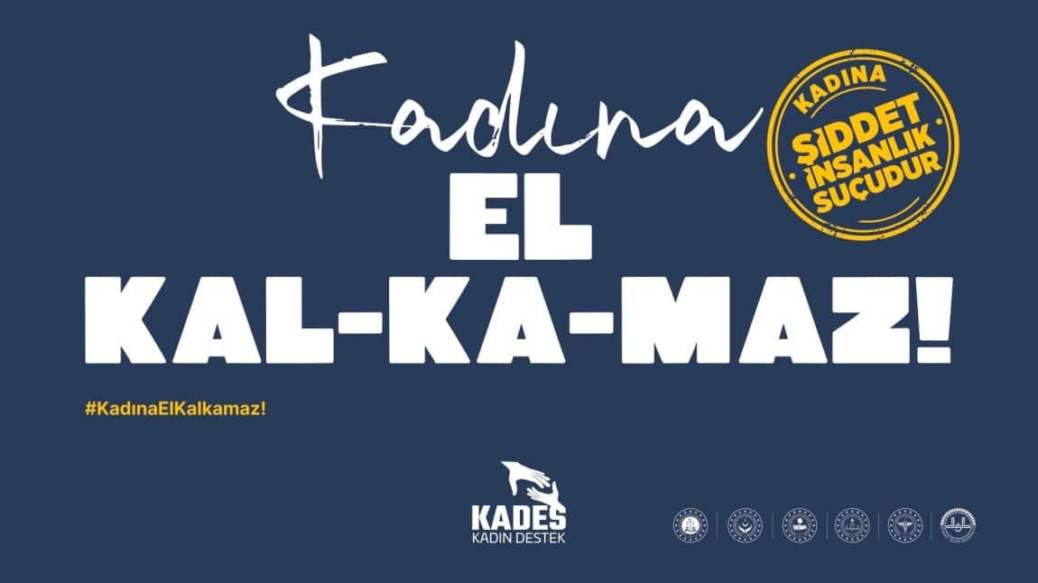 KADINA YÖNELİK ŞİDDETLE MÜCADELE