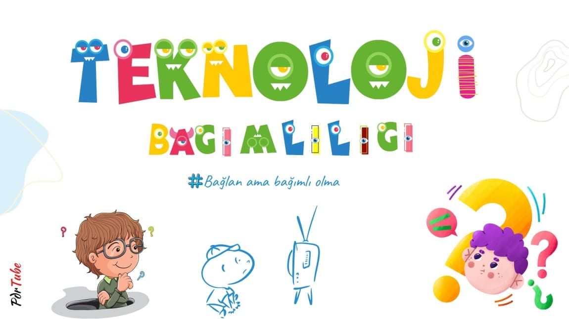 TEKNOLOJİ BAĞIMLILIĞI VELİ BÜLTENİ